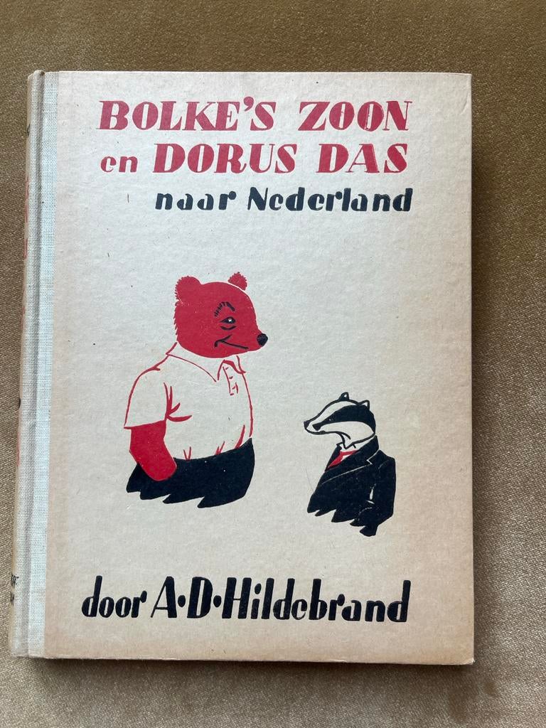 Bolke's Zoon en Dorus Das naar Nederland - A.D. Hildebrand, Ophalen of Verzenden, Gelezen, Fictie algemeen