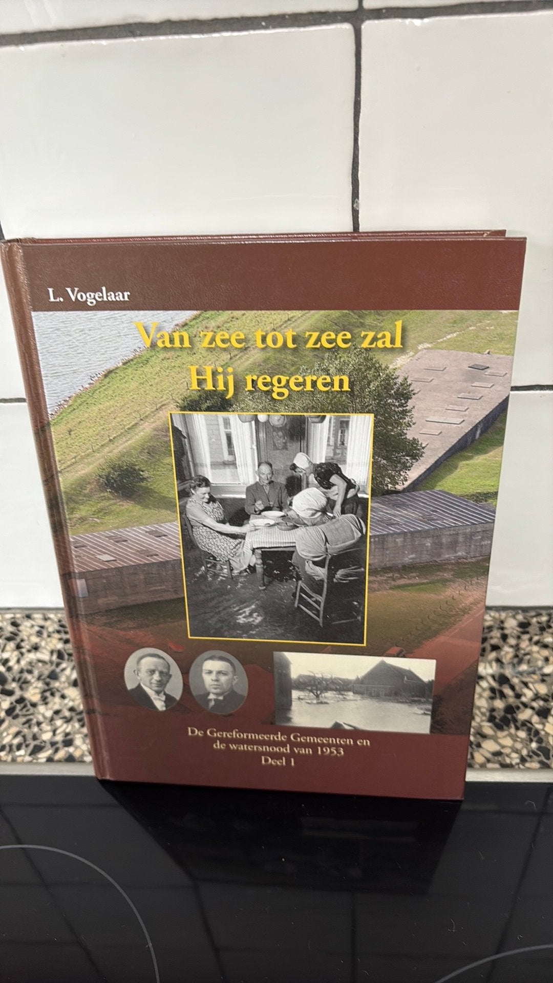 L. Vogelaar - Van zee tot zee zal Hij regeren deel 1, Ophalen of Verzenden, Zo goed als nieuw, L. Vogelaar
