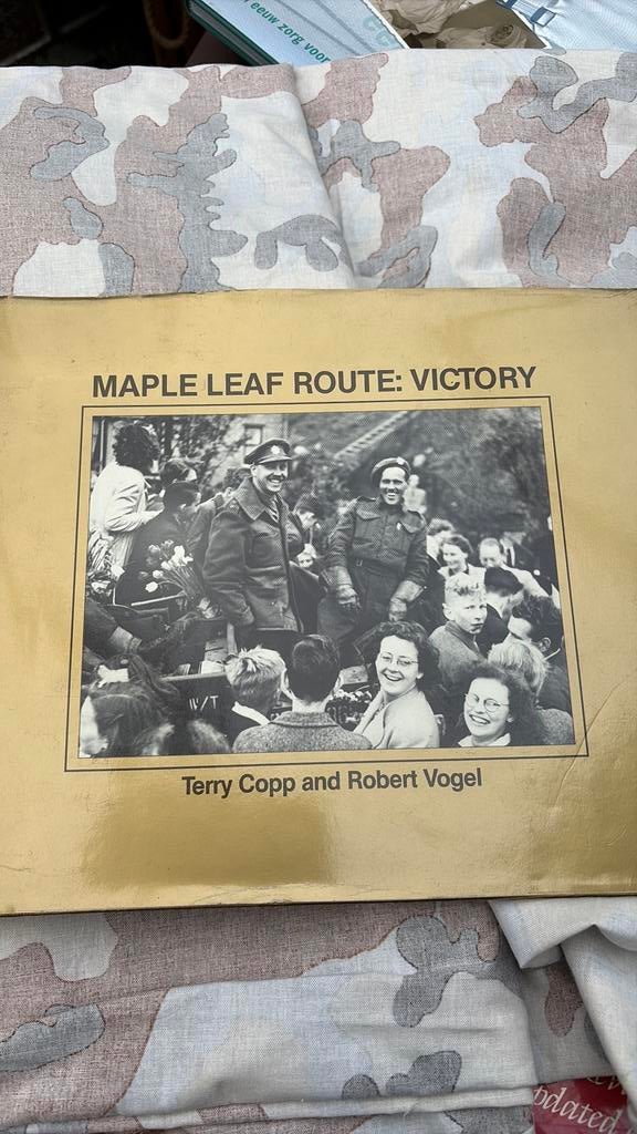 Maple Leaf Route Victory. Terry Copp, Ophalen of Verzenden, Landmacht, Overige gebieden, Boek of Tijdschrift