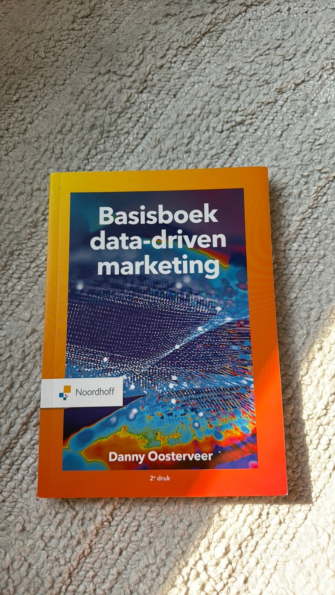 Danny Oosterveer - Basisboek data driven marketing, Ophalen of Verzenden, Danny Oosterveer, Management, Zo goed als nieuw