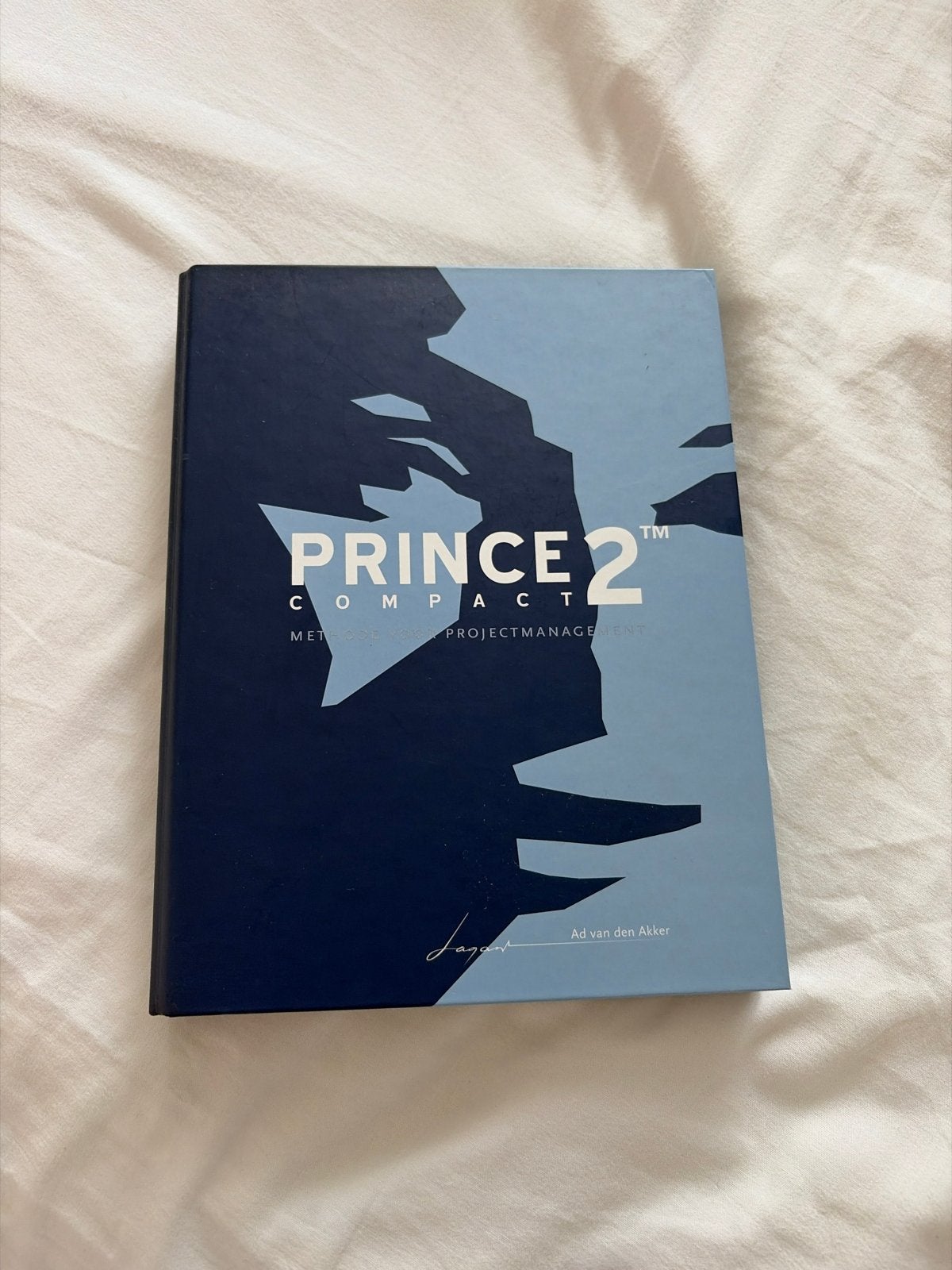 PRINCE2 Compact: Methoden voor Projectmanagement, Boeken, Ophalen of Verzenden, Zo goed als nieuw, Management
