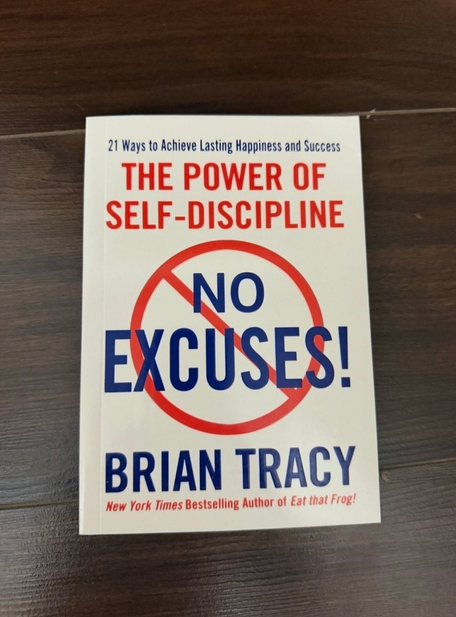 No Excuses! The Power of Self-Discipline - Brian Tracy, Ophalen of Verzenden, Nieuw
