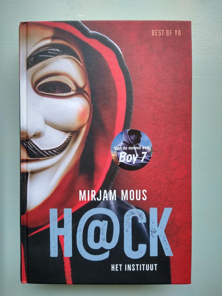H@ck Het Instituut - Mirjam Mous (Best of YA), Ophalen of Verzenden, Zo goed als nieuw, Mirjam Mous, Nederland
