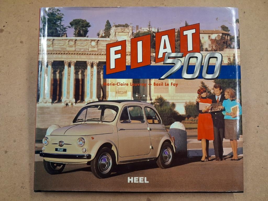 Boek Fiat 500 - Geschiedenis en modellen, Ophalen of Verzenden, Zo goed als nieuw, Overige merken, Marie-Claire Lauvray - Basil Le Fay