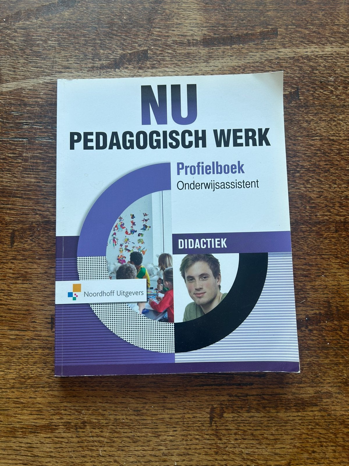NU Pedagogisch Werk – Onderwijsassistent – Pedagogiek, Ophalen of Verzenden, Zo goed als nieuw, Overige niveaus