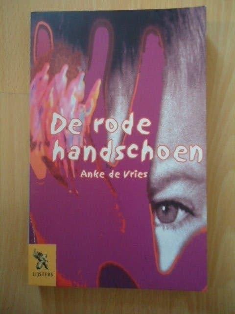De rode handschoen,  Anke de Vries, Ophalen of Verzenden, Zo goed als nieuw