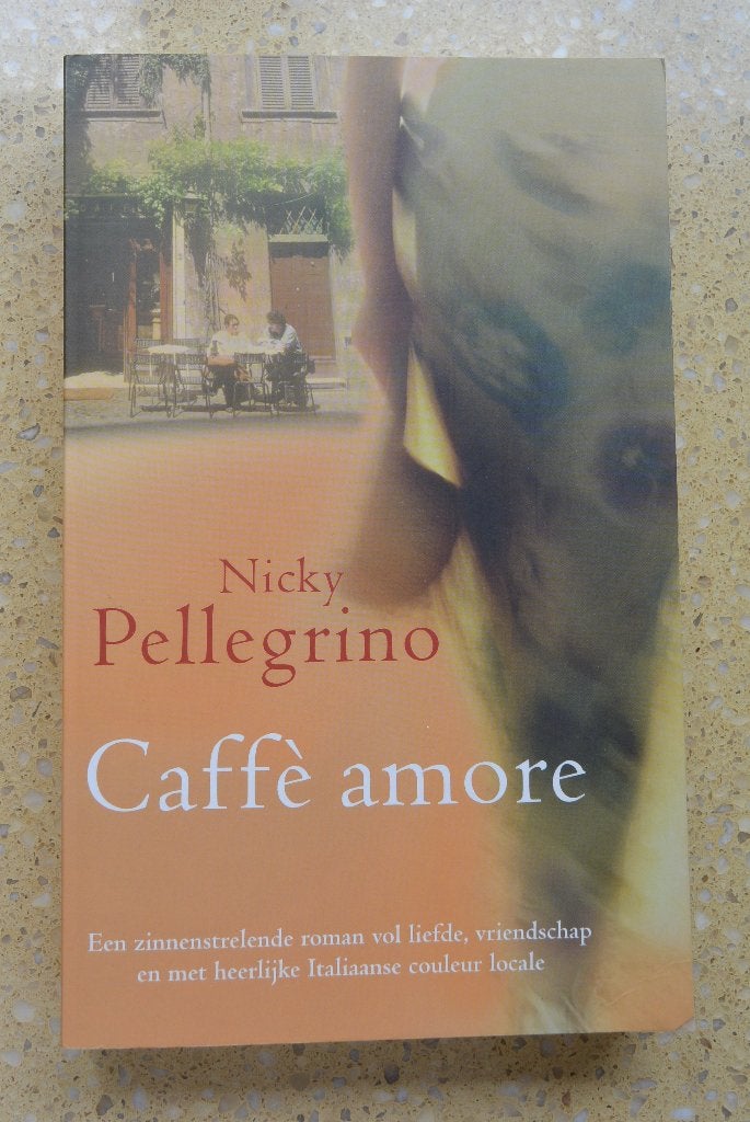 Caffè amore - Nicky Pellegrino - Roman - Nederlands, Gelezen, Wereld overig, Ophalen of Verzenden, Nicky Pellegrino