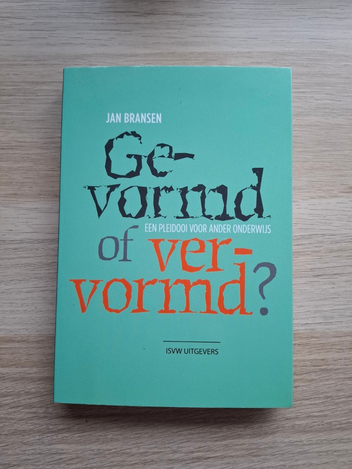 Gevormd of vervormd?, Ophalen, Zo goed als nieuw