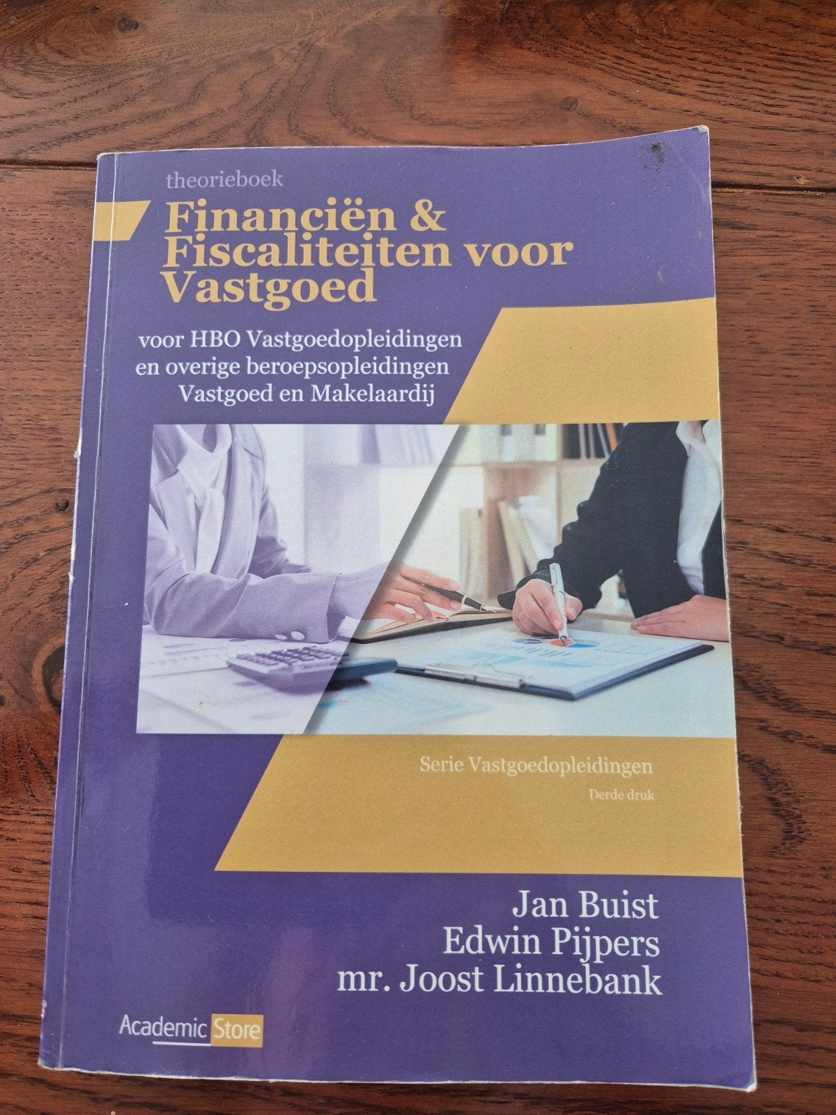 Financiën & Fiscaliteiten voor Vastgoed - HBO, Jan Buist, Edwin Pijpers, mr. Joost Linnebank, Zo goed als nieuw, Gamma, HBO