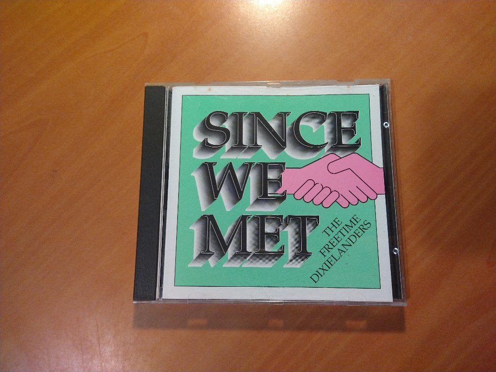 CD The Freetime Dixielanders - Since We Met, Ophalen of Verzenden, Zo goed als nieuw, Jazz
