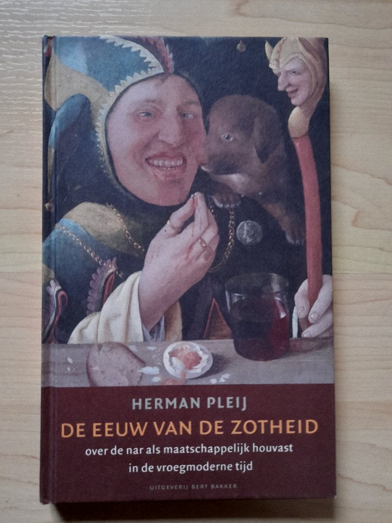 DE EEUW VAN DE ZOTHEID Herman Pleij, Ophalen of Verzenden, Zo goed als nieuw