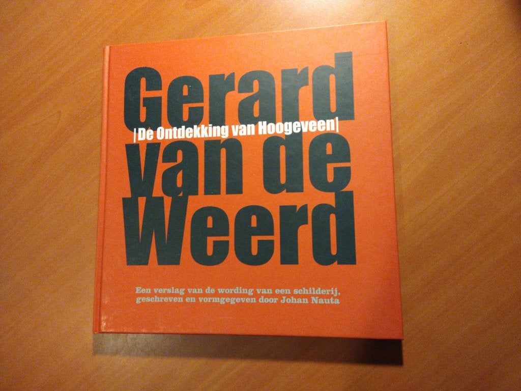 Gerard van de Weerd. De ontdekking van Hoogeveen, Ophalen of Verzenden, Zo goed als nieuw