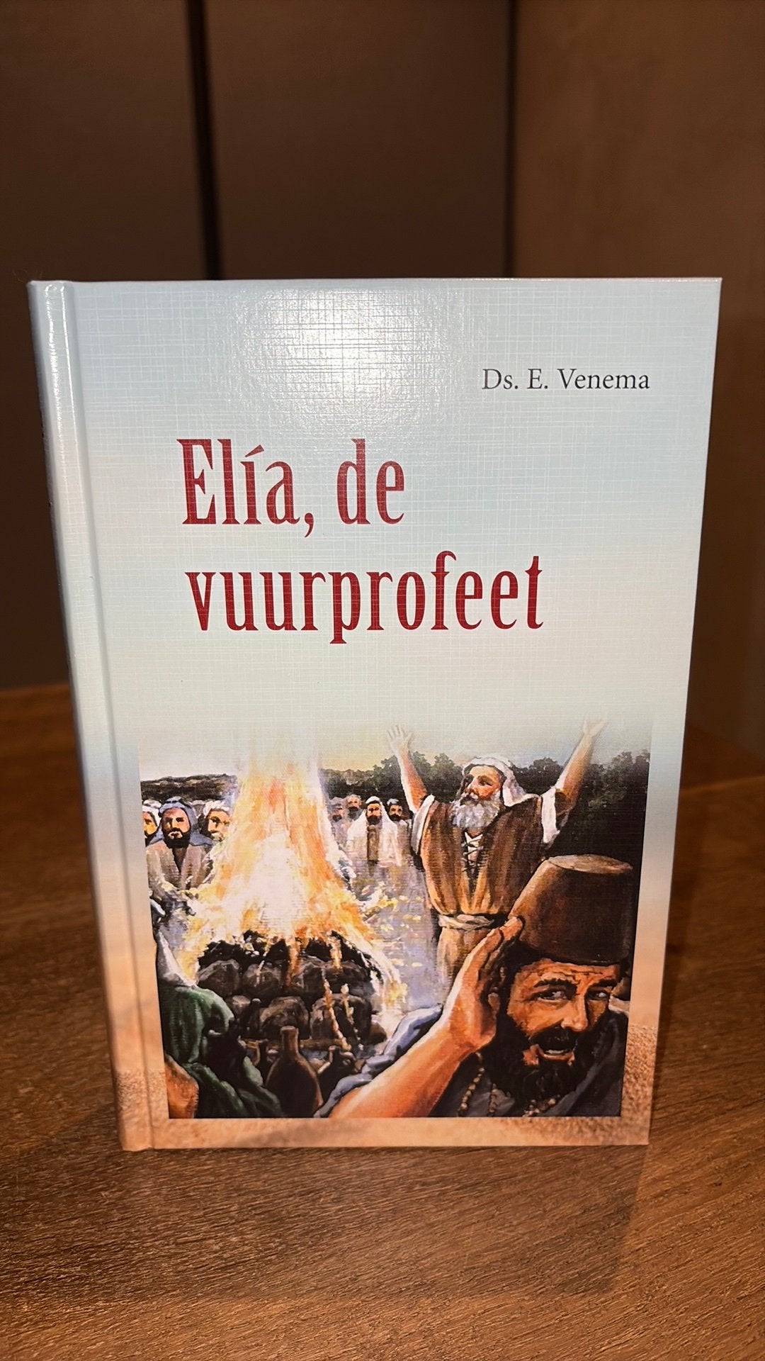 Ds E. Venema - Elia, de vuurprofeet, Ophalen of Verzenden, Zo goed als nieuw, E. Venema