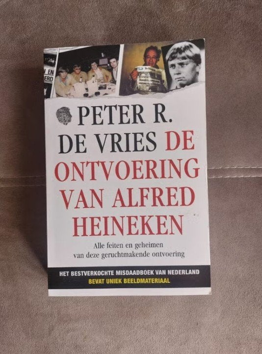 De Ontvoering van Alfred Heineken - Peter R. de Vries, Gelezen, Overige, Peter R. de Vries, Ophalen of Verzenden