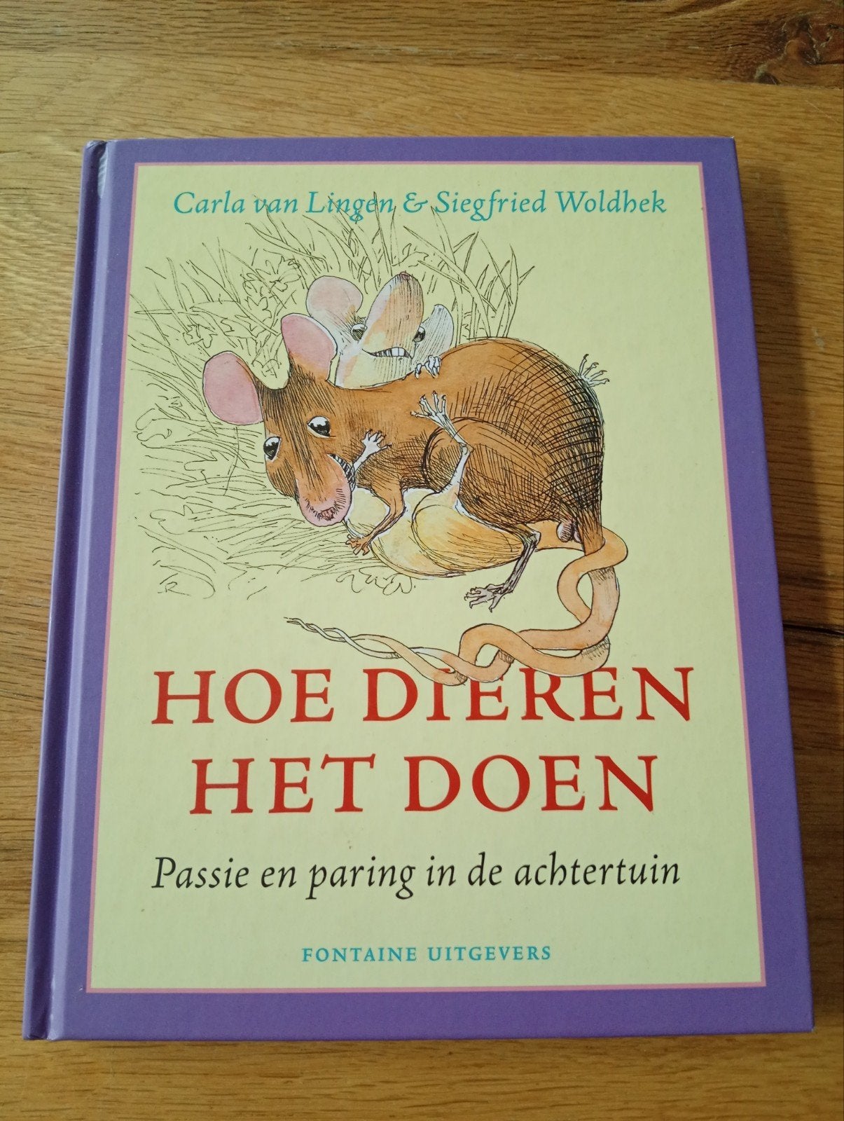 Hoe Dieren Het Doen: Passie en Paring in de Achtertuin, Ophalen of Verzenden