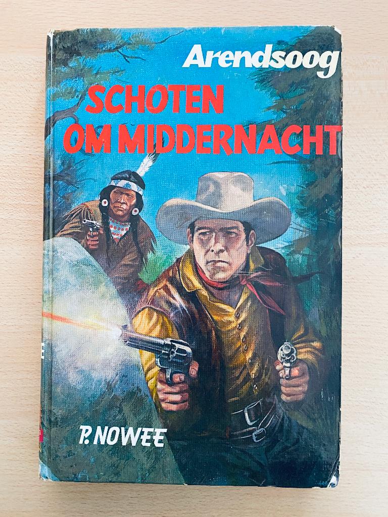 Arendsoog (34) Schoten On Middernacht, Gelezen, Ophalen of Verzenden, Fictie, Paul Nowee