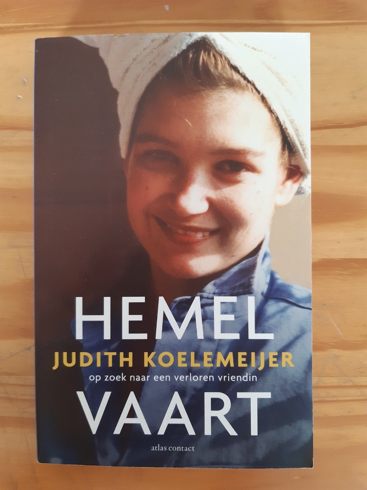 Judith Koelemeijer - Hemelvaart, Ophalen of Verzenden, Zo goed als nieuw, Judith Koelemeijer