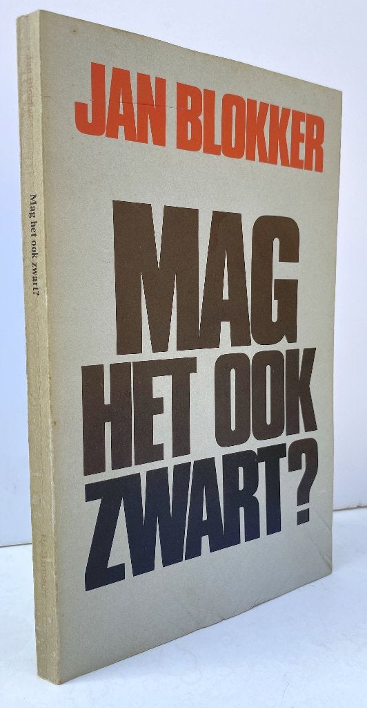 Blokker, Jan - Mag het ook Zwart ? (1984 1e dr.), Ophalen of Verzenden, Nieuw, Nederland