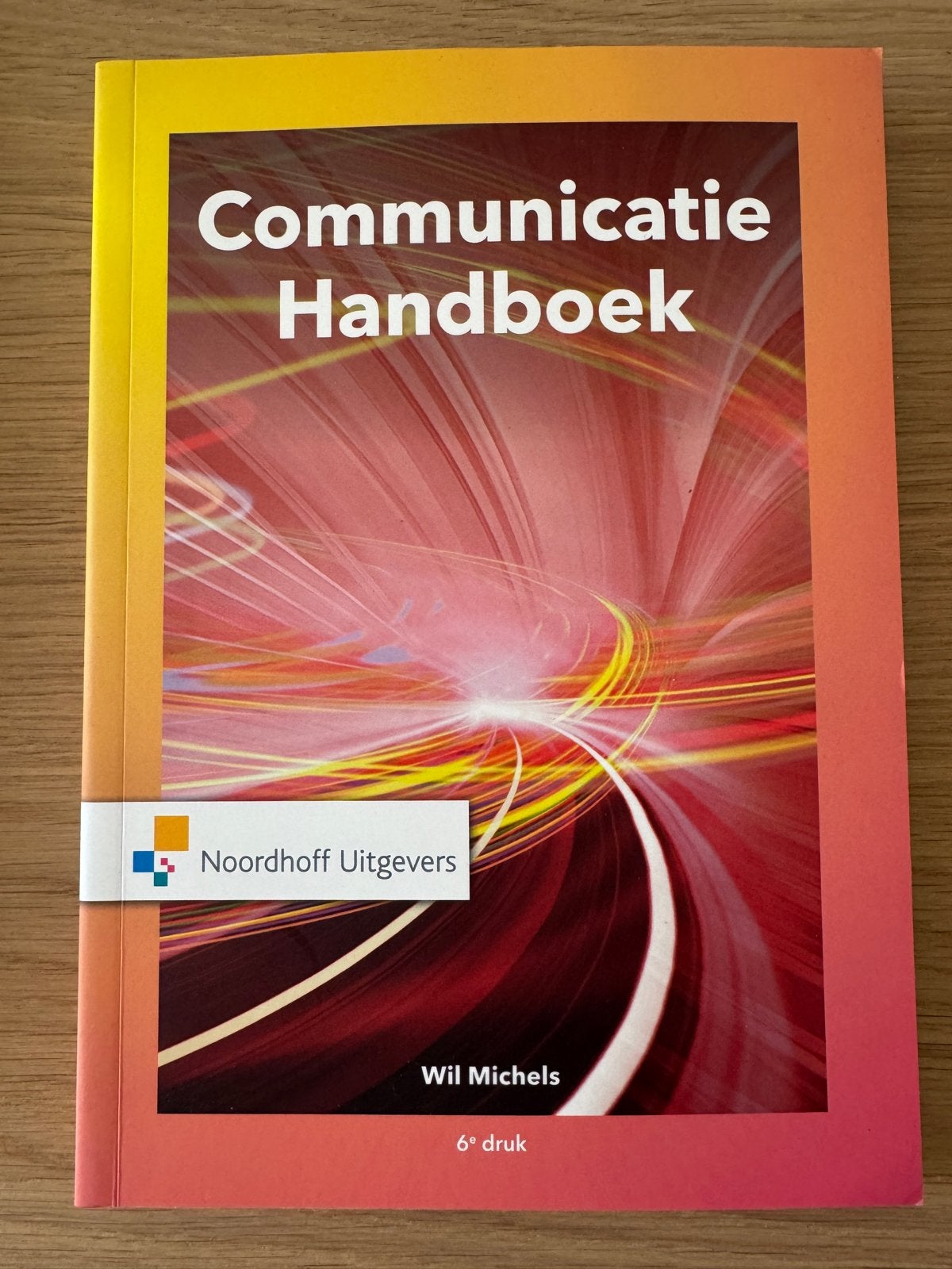 Communicatie Handboek - Wil Michels (6e druk), Boeken, Ophalen of Verzenden, Gamma, Zo goed als nieuw, HBO