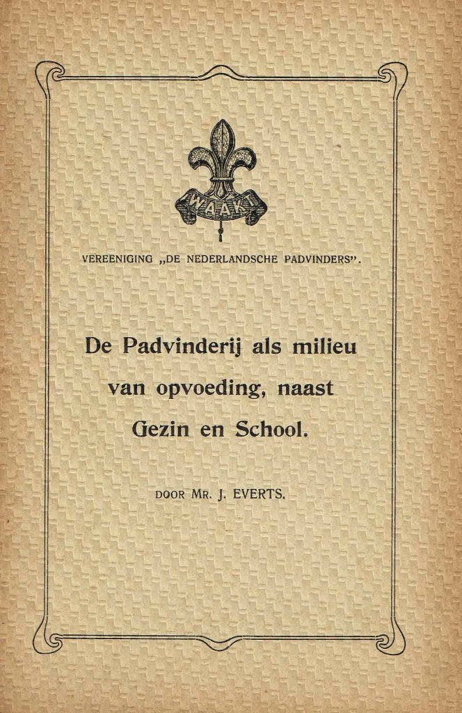 scouting Waakt 1916 De Padvinderij als milieu van opvoeding,, Ophalen of Verzenden, Zo goed als nieuw, Boek of Tijdschrift