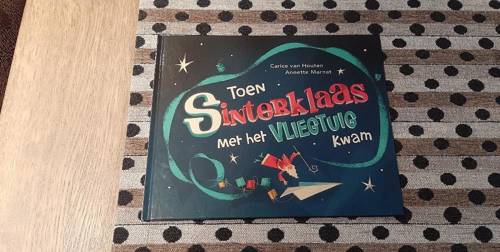 Toen Sinterklaas met het Vliegtuig kwam 8711000307144, Boeken, Ophalen of Verzenden, Zo goed als nieuw, Non-fictie