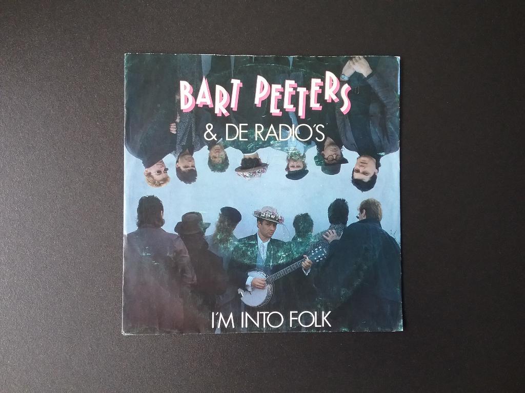 Bart Peeters & de Radio's - "I'm into Folk", Gebruikt, Overige genres, 7 inch, 1980 - 1989