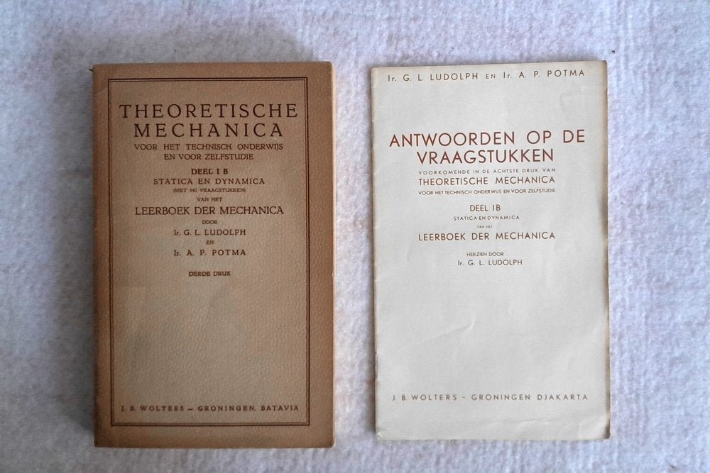 Theoretische Mechanica Deel A en B - Ludolph & Potma 1950, Gelezen, Ophalen of Verzenden, IR. G. L. Ludolph   Ir. A. P. Potma