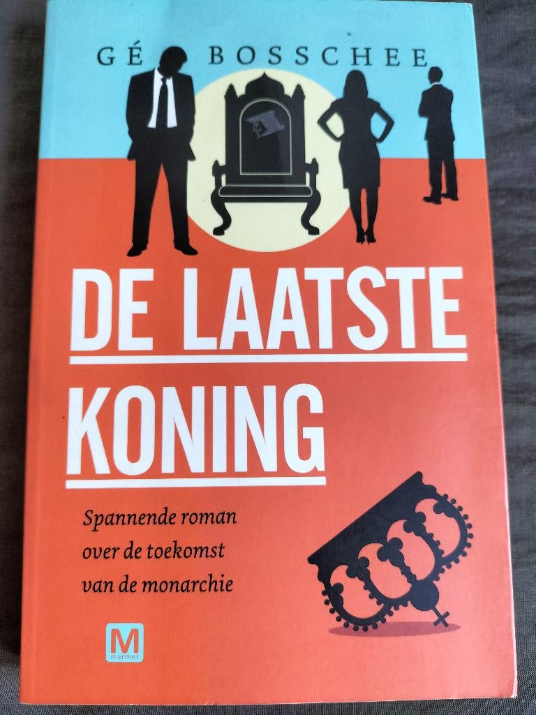 Gé Bosschee - De laatste koning, Ophalen of Verzenden, Zo goed als nieuw, Gé Bosschee
