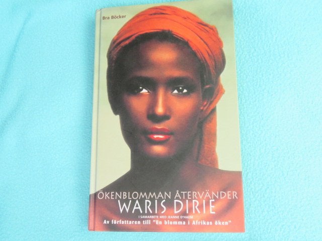 Zweeds: Ökenblomman återvänder door Waris Dirie, Ophalen of Verzenden, Zo goed als nieuw, Waris Dirie, Wereld overig