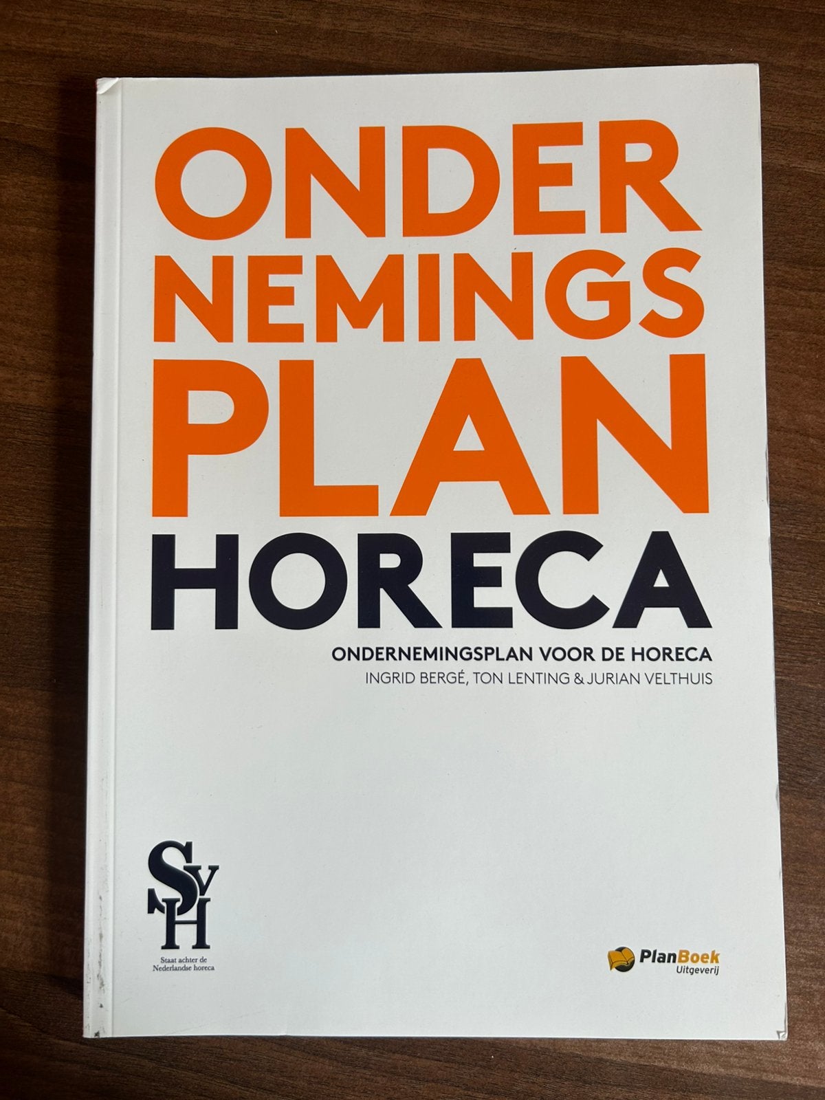 Ingrid Bergé - Ondernemingsplan voor de horeca, Ingrid Bergé; Ton Lenting; Jurian Veldhuis, Ophalen of Verzenden, Zo goed als nieuw