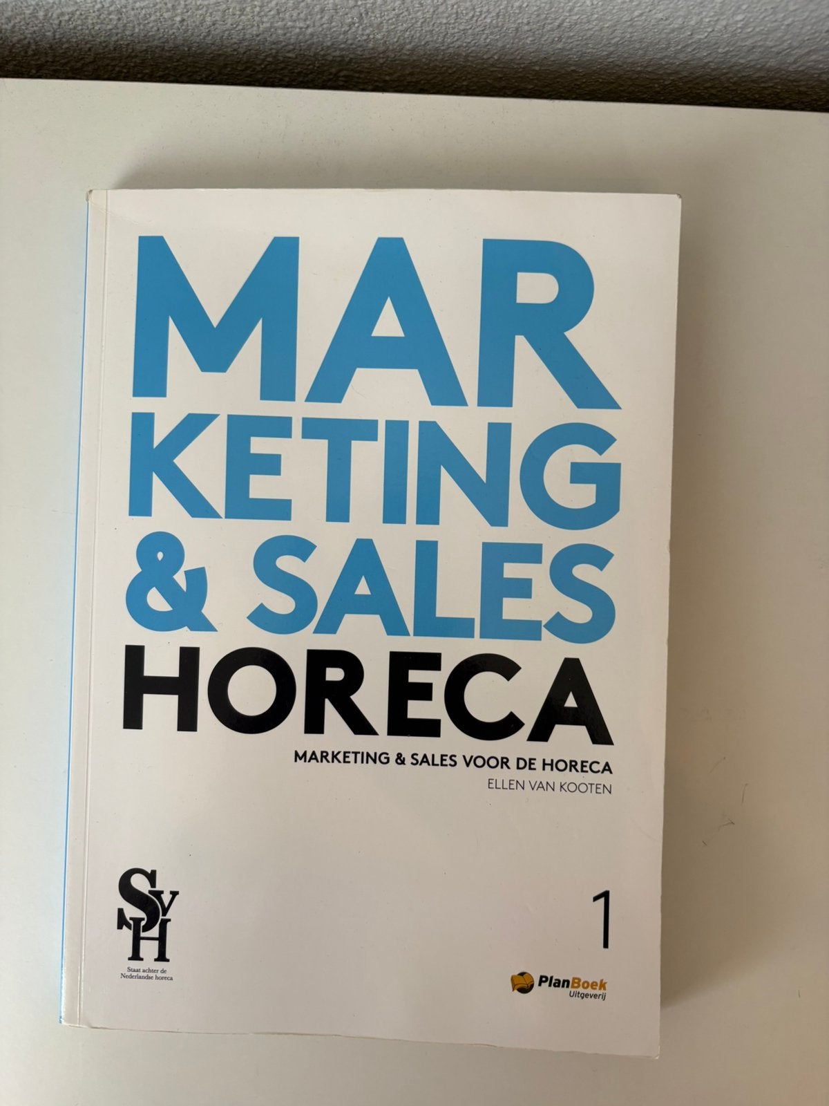 Marketing & Sales voor de Horeca, Ophalen of Verzenden, Zo goed als nieuw, Ellen van Kooten, Nederlands