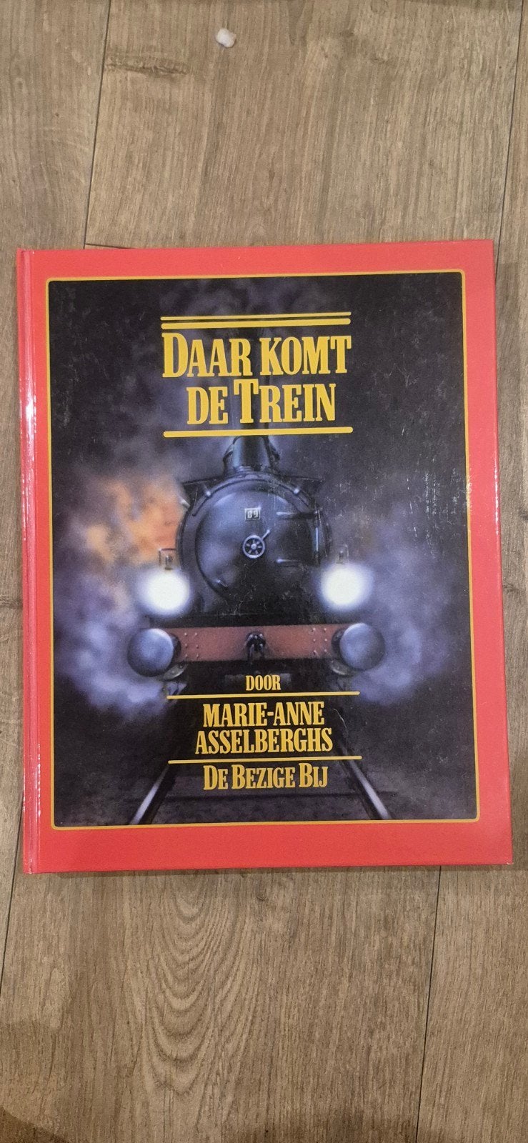 Daar Komt De Trein - Marie-Anne Asselberghs, Ophalen, Gelezen, Marie-Anne Asselberghs, Trein