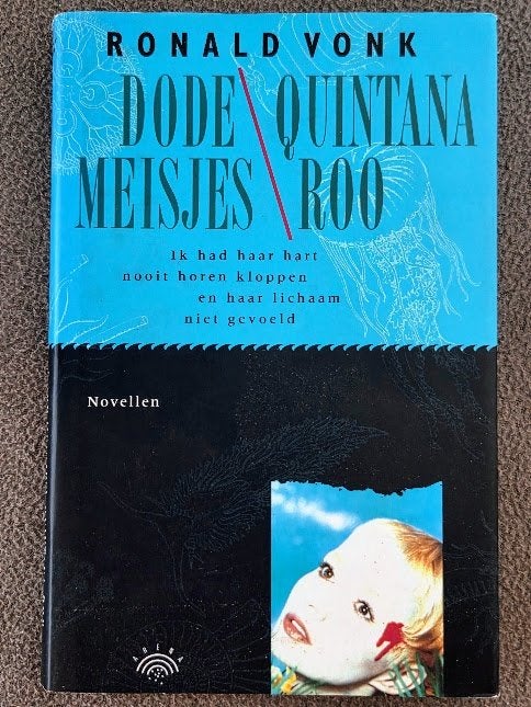 Dode meisjes / Quintana Roo - Ronald Vonk, Gelezen, Ophalen of Verzenden, Nederland, Ronald Vonk