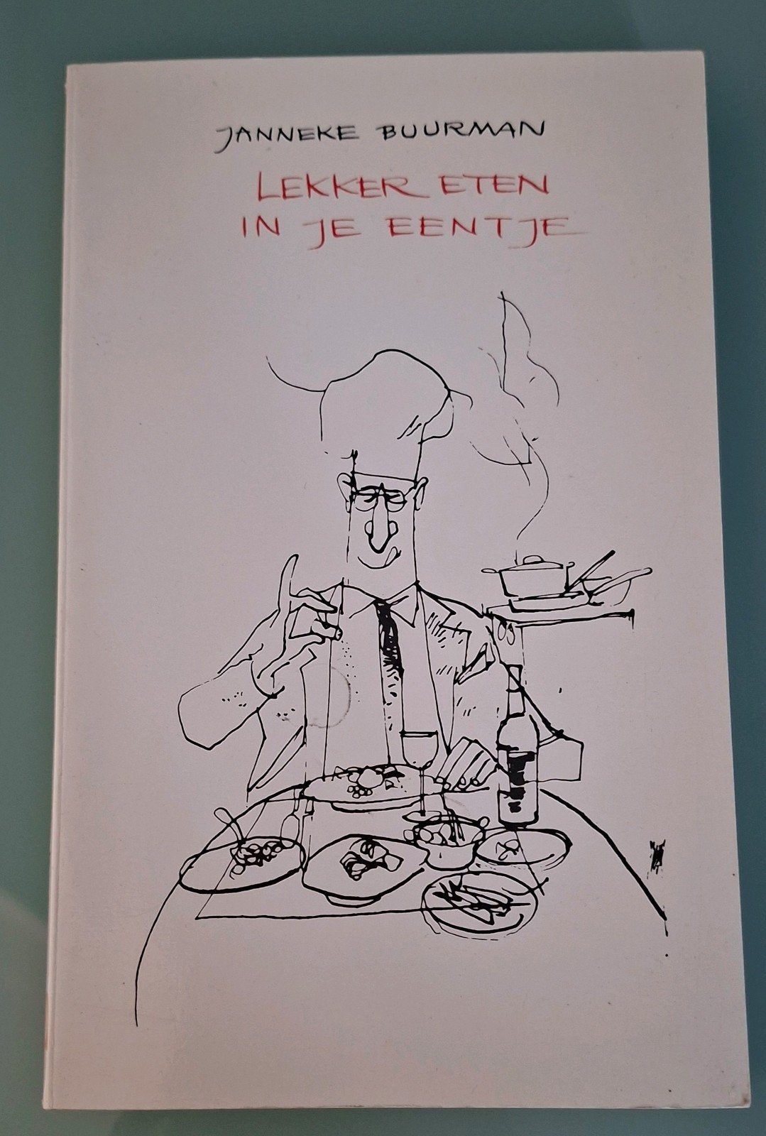 Lekker koken in je eentje - Janneke Buurman, Hoofdgerechten, Janneke Buurman, Ophalen of Verzenden, Zo goed als nieuw
