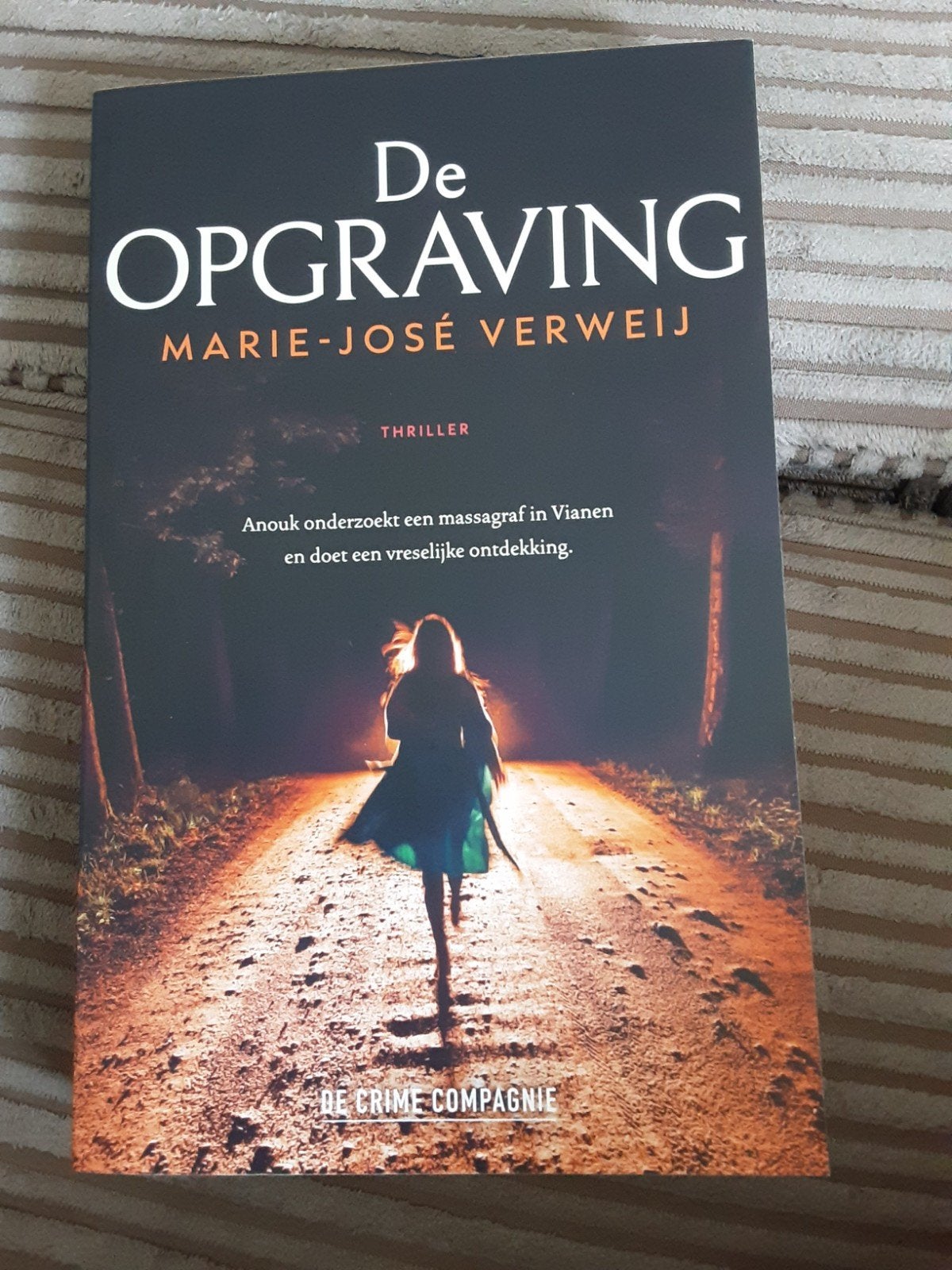De Opgraving - Marie-José Verweij (Thriller), Ophalen of Verzenden, Zo goed als nieuw, Marie-José Verweij