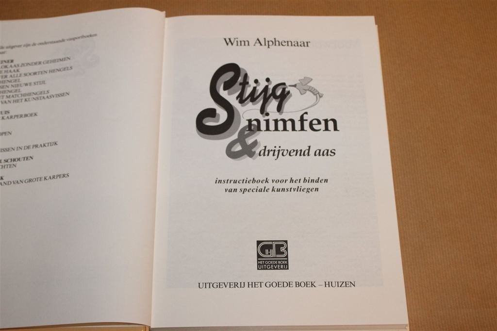 Stijgnimfen & Drijvend Aas — Alphenaar — Kunstvliegen, Ophalen of Verzenden, Gelezen, Watersport en Hengelsport