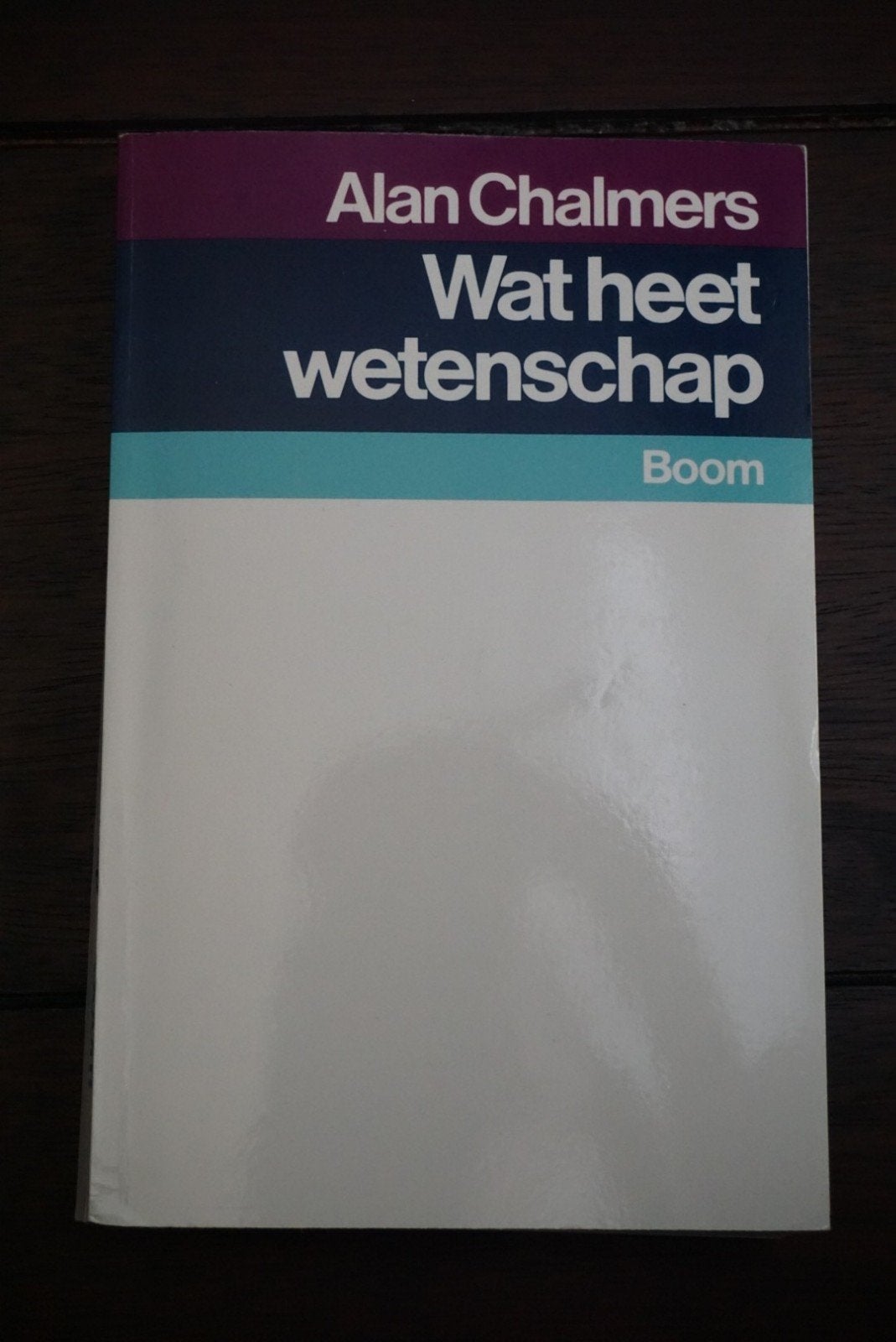 Wat heet wetenschap - Alan Chalmers (Geen aantekeningen), Boeken, Ophalen of Verzenden, Zo goed als nieuw, Alan Chalmers, Sociale wetenschap