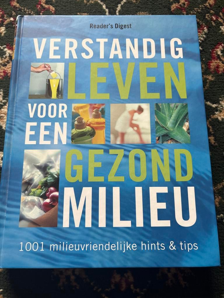 Verstandig Leven voor een Gezond Milieu - Reader's Digest, Boeken, Wonen en Tuinieren, Ophalen of Verzenden, Zo goed als nieuw