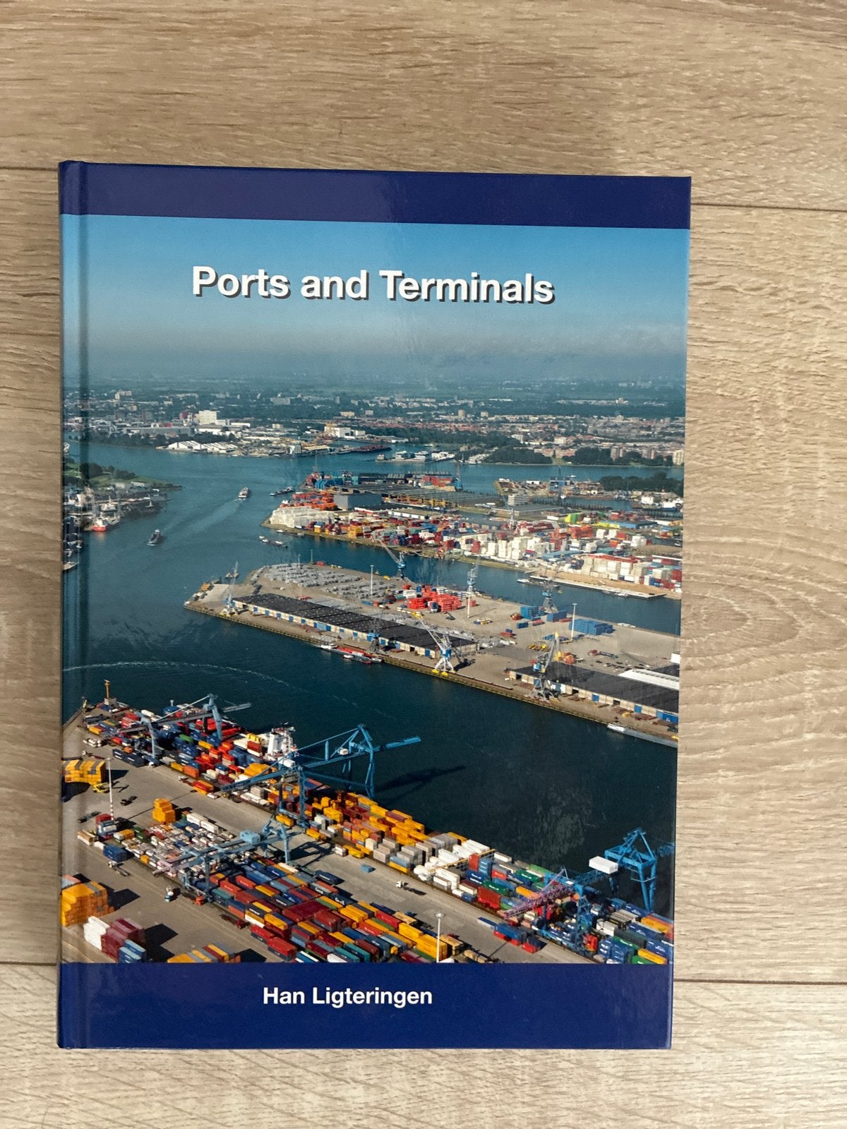 Ports and Terminals - Han Ligteringen (2e editie), Ophalen of Verzenden, Beta, Zo goed als nieuw, HBO