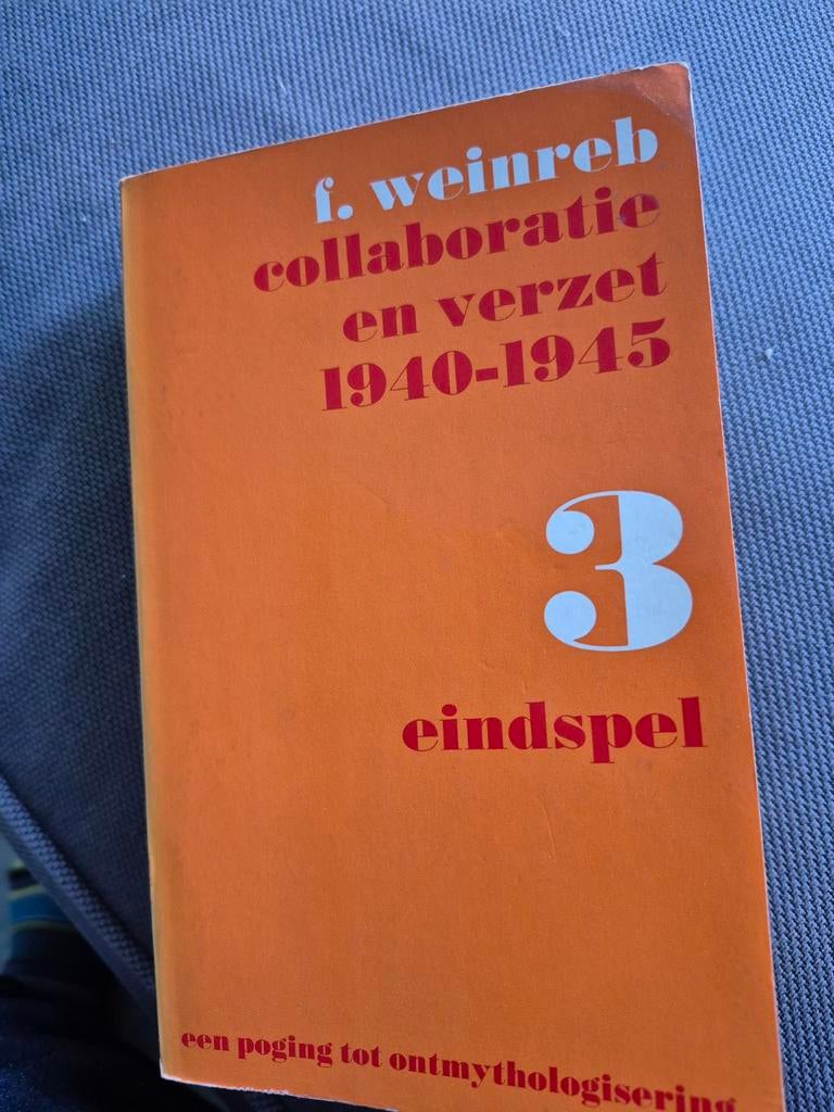 F. Weinreb - Collaboratie en Verzet 1940-1945 Deel 3, Ophalen of Verzenden, 20e eeuw of later, Gelezen, F. Weinreb