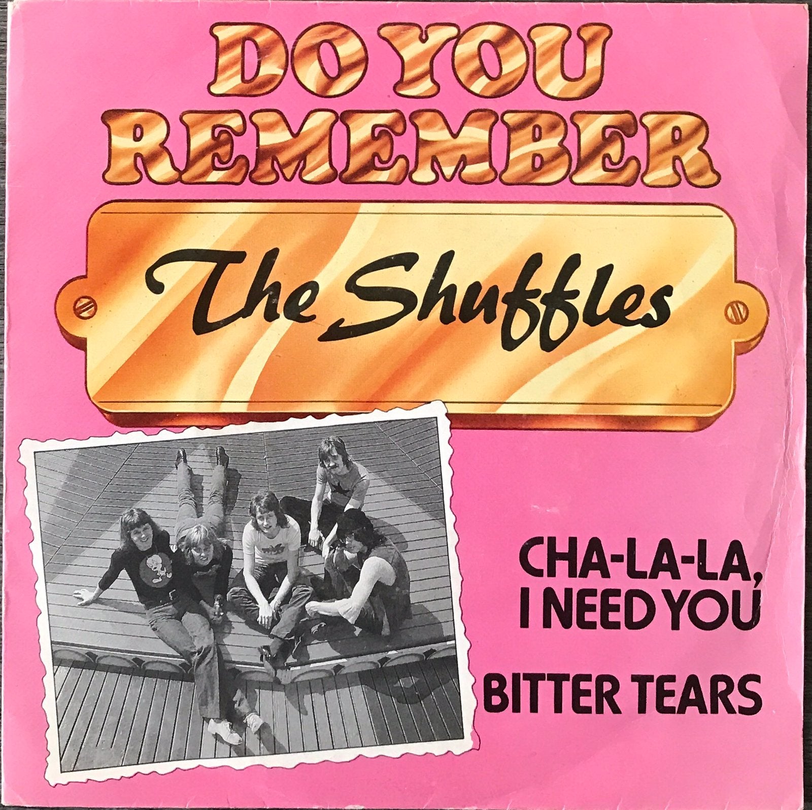 The Shuffles - Do you remember (Cha-la-la,I need you)NL’71, Verzenden, Pop