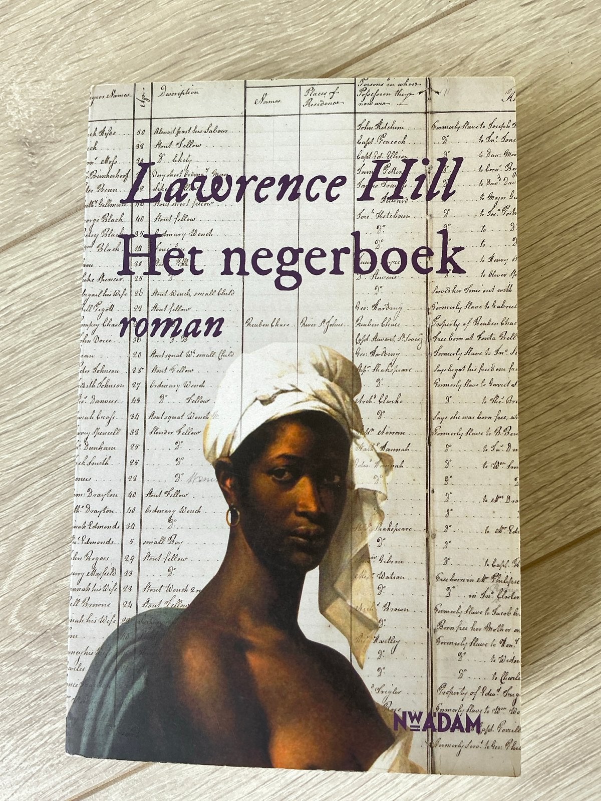 Het negerboek - Lawrence Hill (roman), Ophalen of Verzenden, Gelezen, Nederland