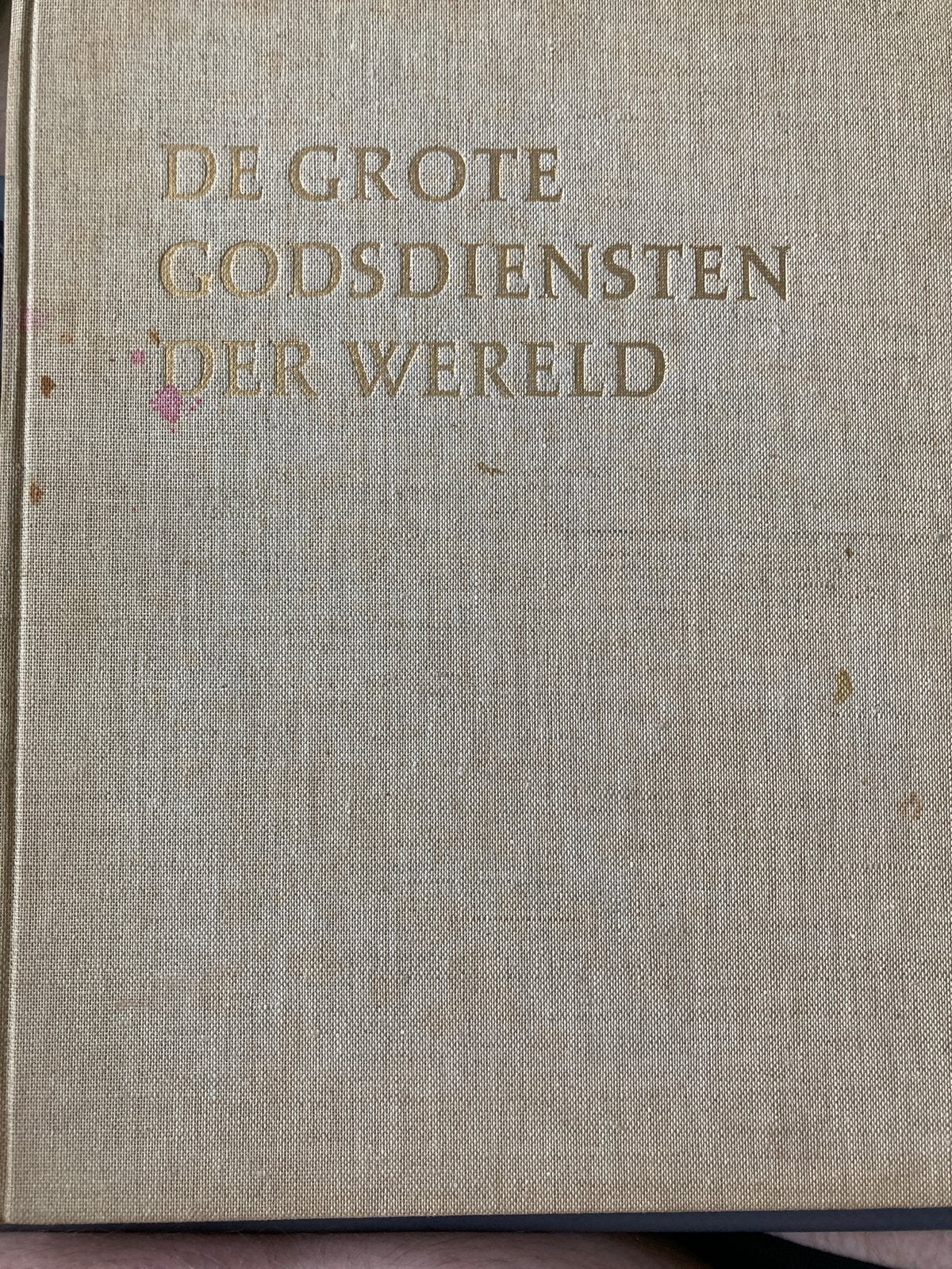 De Grote Godsdiensten Der Wereld - W. Gaade Den Haag, Ophalen of Verzenden, Gelezen, Boeddhisme
