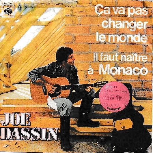 Joe Dassin - Ca va pas changer le monde, Gebruikt, 7 inch, Single, Ophalen of Verzenden