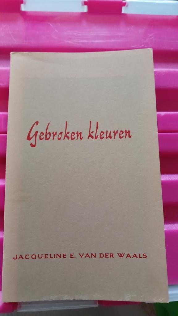 gebroken kleuren Jacqueline E. Van der Waals, Ophalen of Verzenden