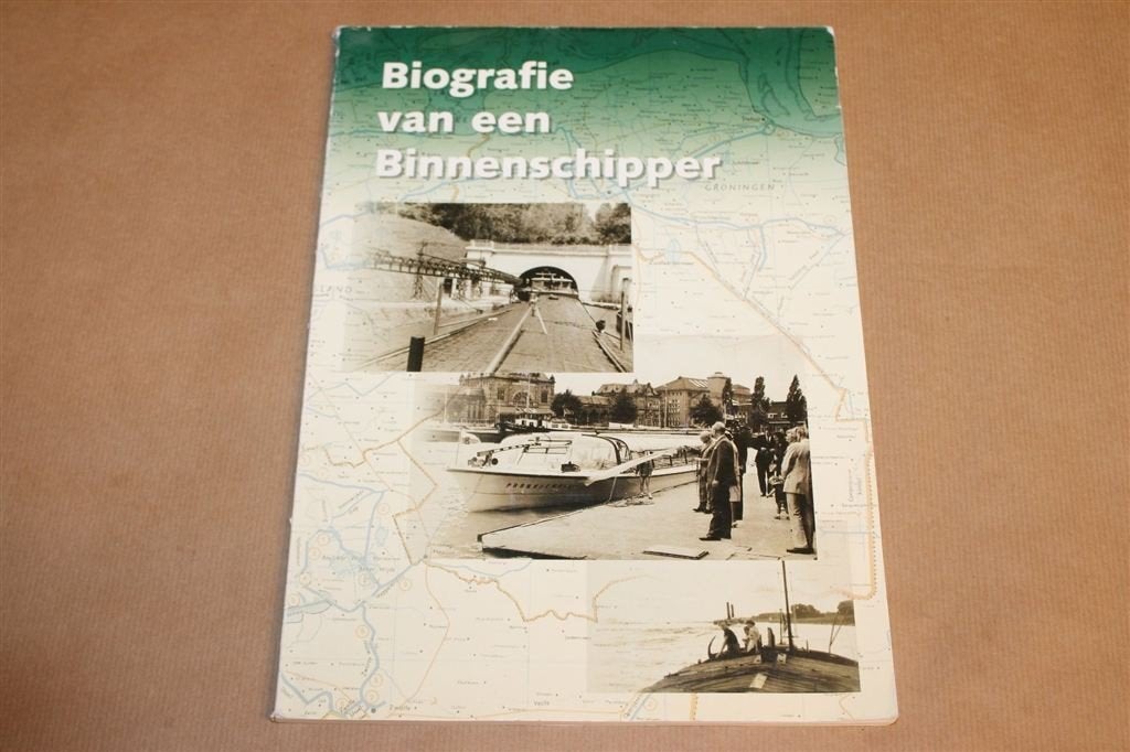 Biografie van een Binnenschipper — Levensverhaal Groningen, Ophalen of Verzenden, Gelezen