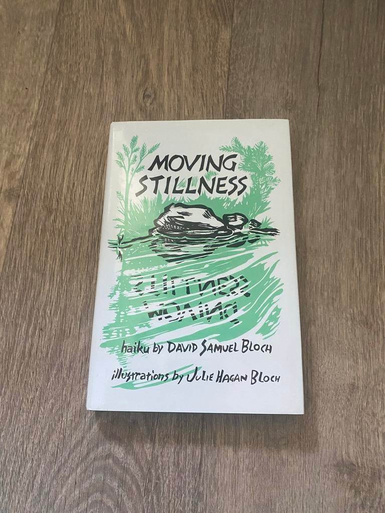 Moving Stillness - Haiku door David Samuel Bloch, Ophalen of Verzenden, Zo goed als nieuw, Eén auteur