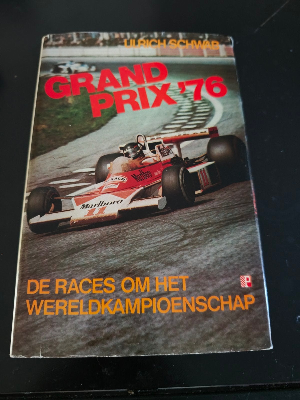 Grand Prix '76: De races om het Wereldkampioenschap, Ophalen of Verzenden, Gelezen, Ulrich Schwab