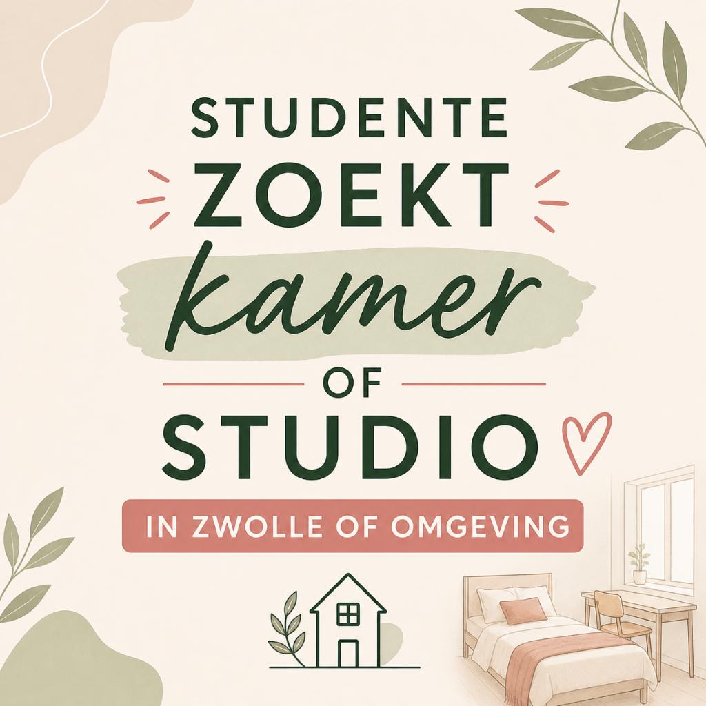 Studente zoekt kamer/studio Zwolle e.o.