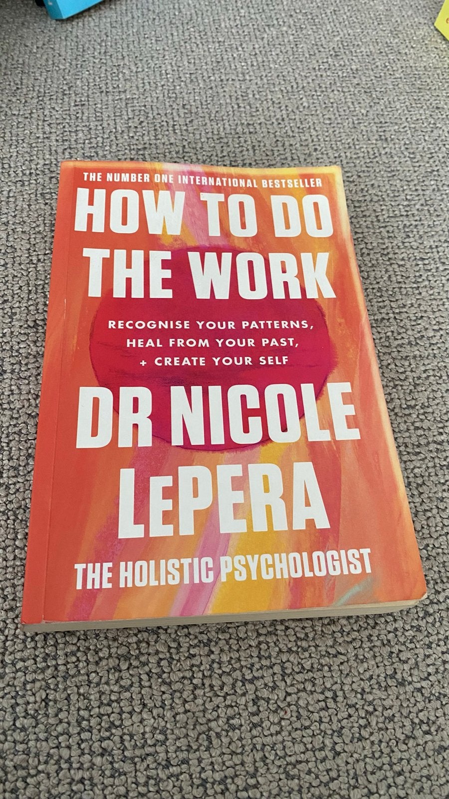How to Do the Work - Dr. Nicole LePera (Engels), Ophalen of Verzenden, Zo goed als nieuw, Overige onderwerpen
